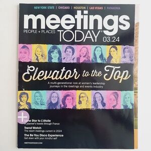 Meetings Today Magazines March 2024 Elevator To The Top NY Chicago Las Vegas